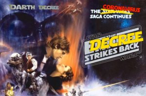 Immagine della locandina di Star Wars - L'Impero colpisce ancora, con scritto Coronavirus Wars, the decree strikes back e Darth Decree su Darth Vader